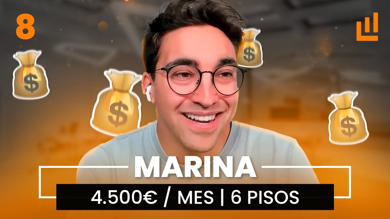 4.500€ POR MES, 6 pisos en 5 años — Marina I podcast #8