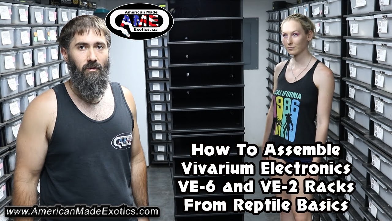 How To Assemble Vivarium Electronics VE-6 and VE--2 Racks From Reptile Basics AME v62