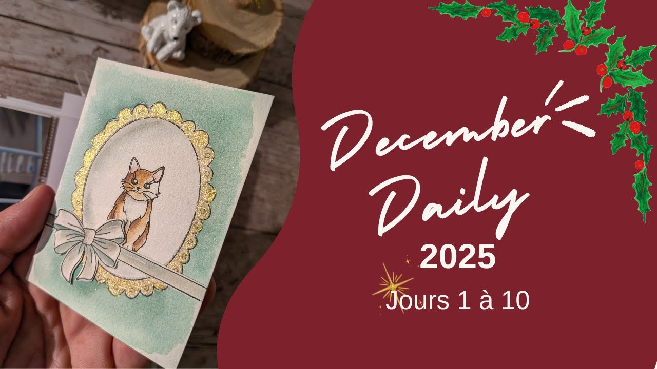 DECEMBER DAILY 2025 - JOURS 1 À 10