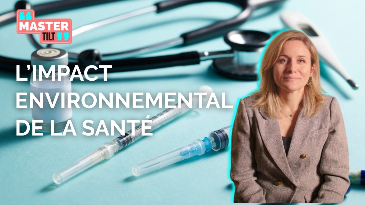 Quel est l’impact environnemental de la santé ? l Laurie Marrauld