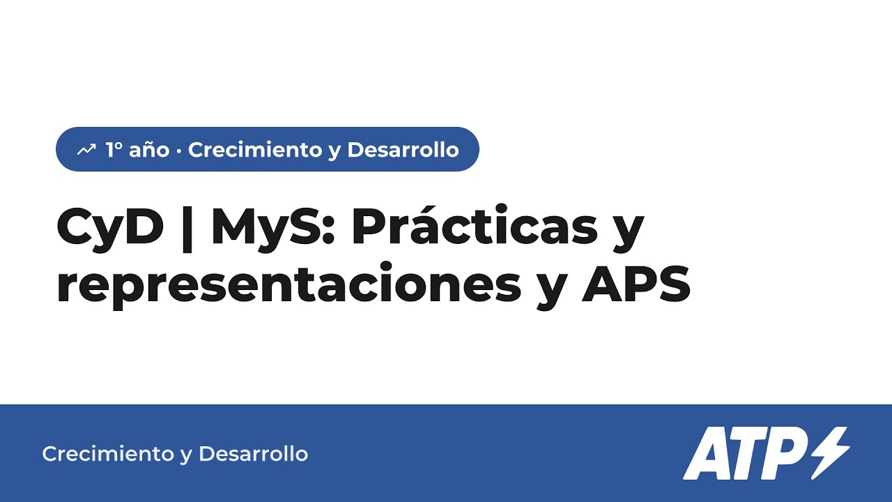 CyD | MyS: Prácticas y representaciones y APS