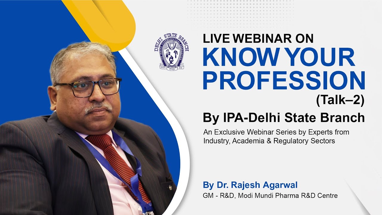 Know Your Profession (Talk–2): The Future in Pharma | IPA Delhi Webinar with Dr. Rajesh Agarwal