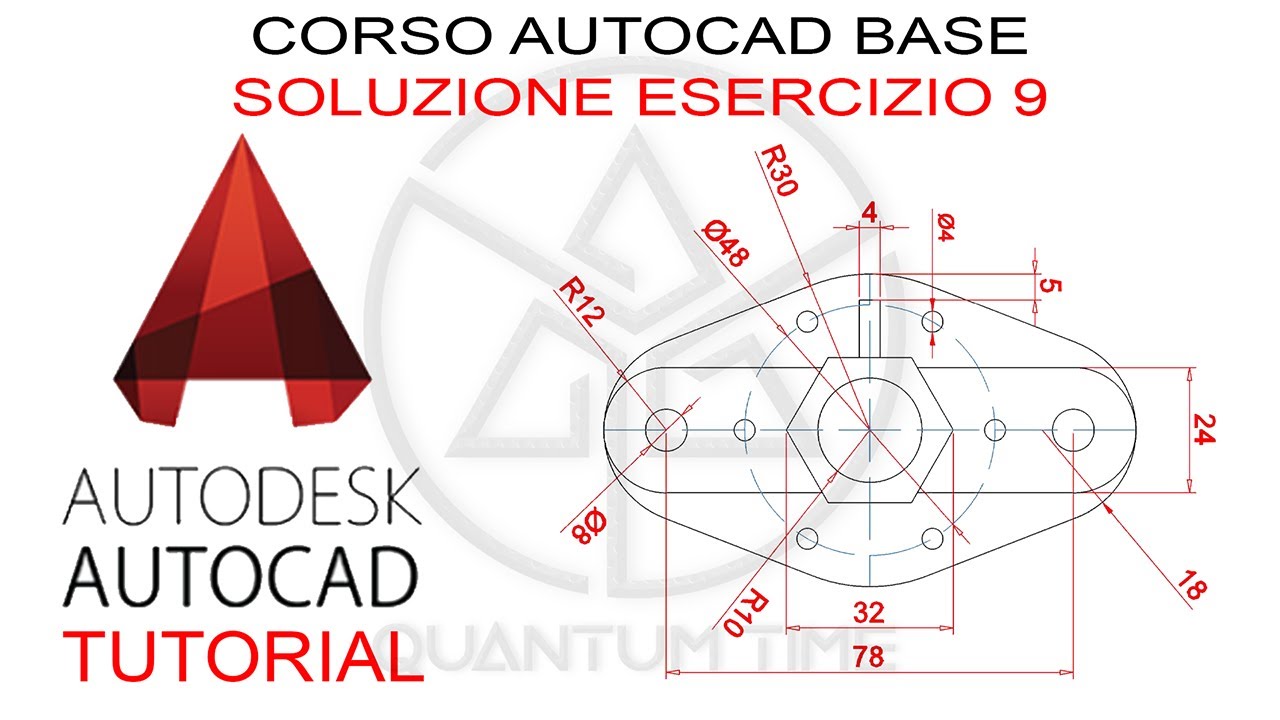 Corso Base AutoCAD 2D | Esercizio 09