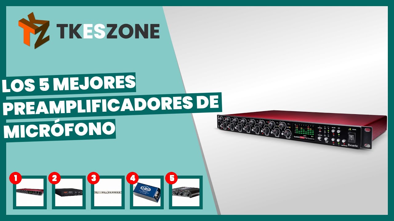 Los 5 mejores preamplificadores de micr&oacute;fono