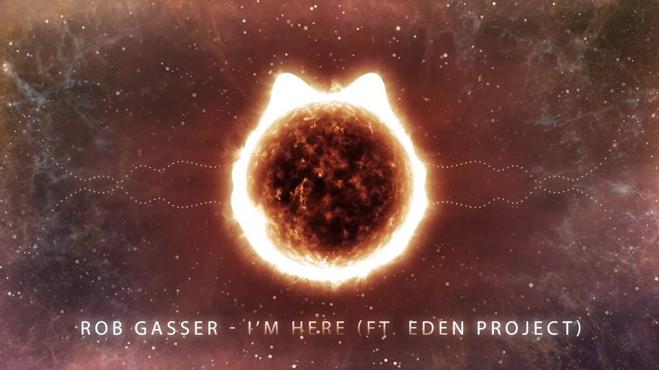 Rob Gasser - I'm Here (feat. The Eden Project) extended clips