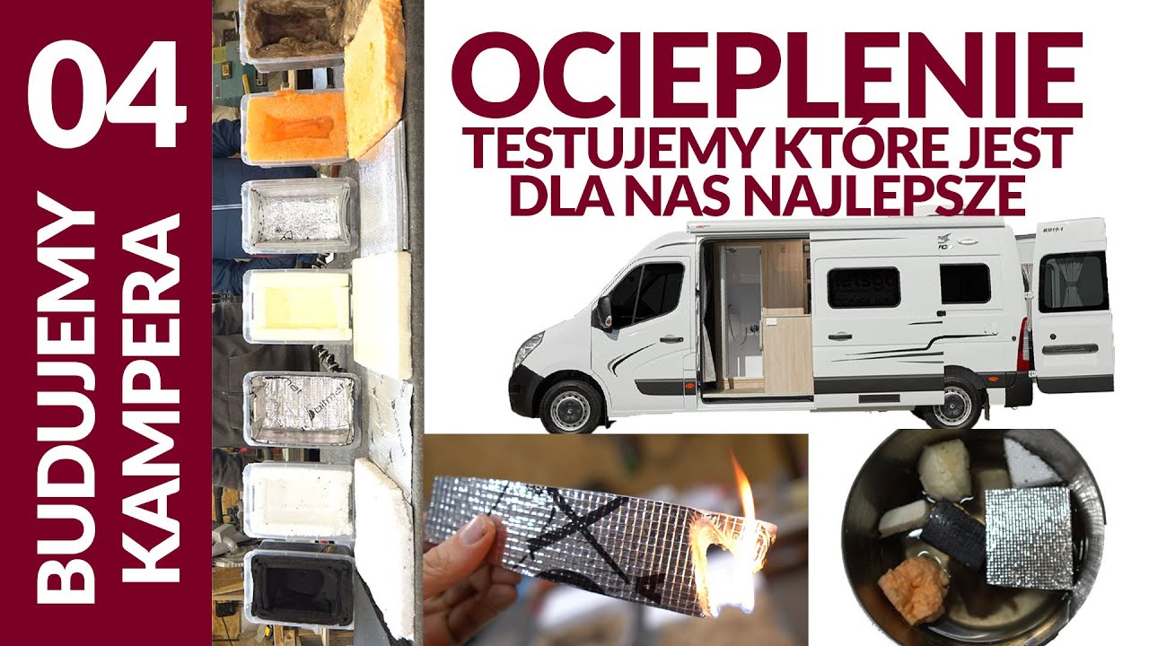 Budujemy Kampera - Jaki materiał najlepszy do ocieplenia? Testujemy 8 materiałów.