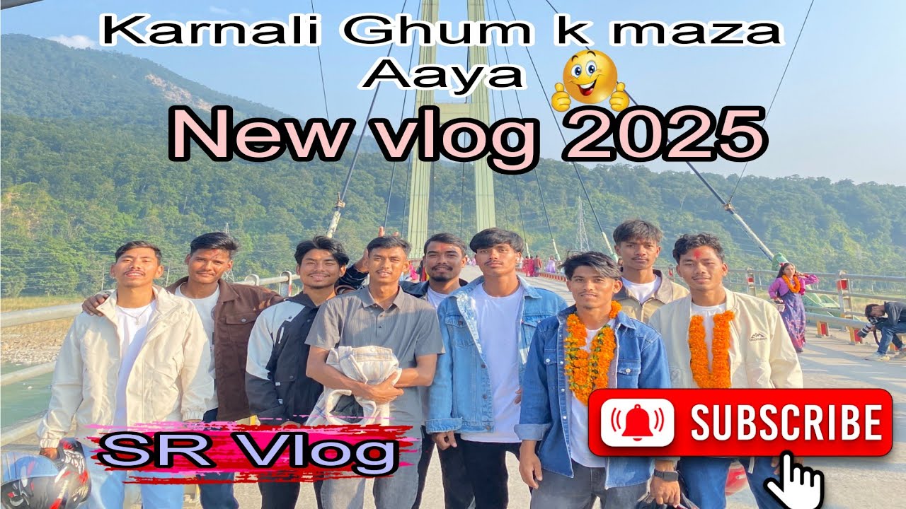 New vlog Karnali Rivar ll 2025 New Vlogs ll SR Vlog 