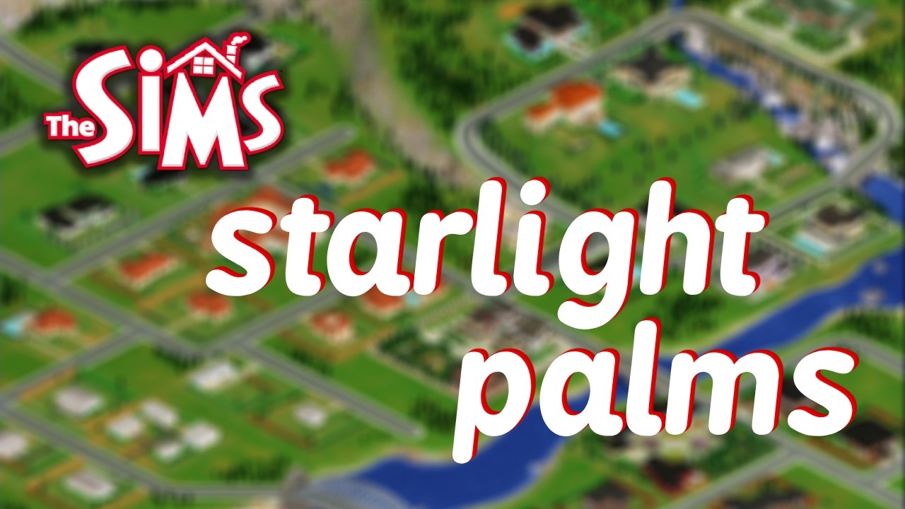 New Sims 1 Custom Neighborhood!  Starlight Palms Overview
