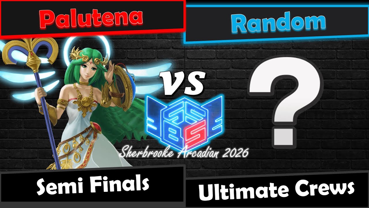 Palutena vs Random - Semi Finals - SSBSherbrooke Arcadian 2026 - Crew Battles