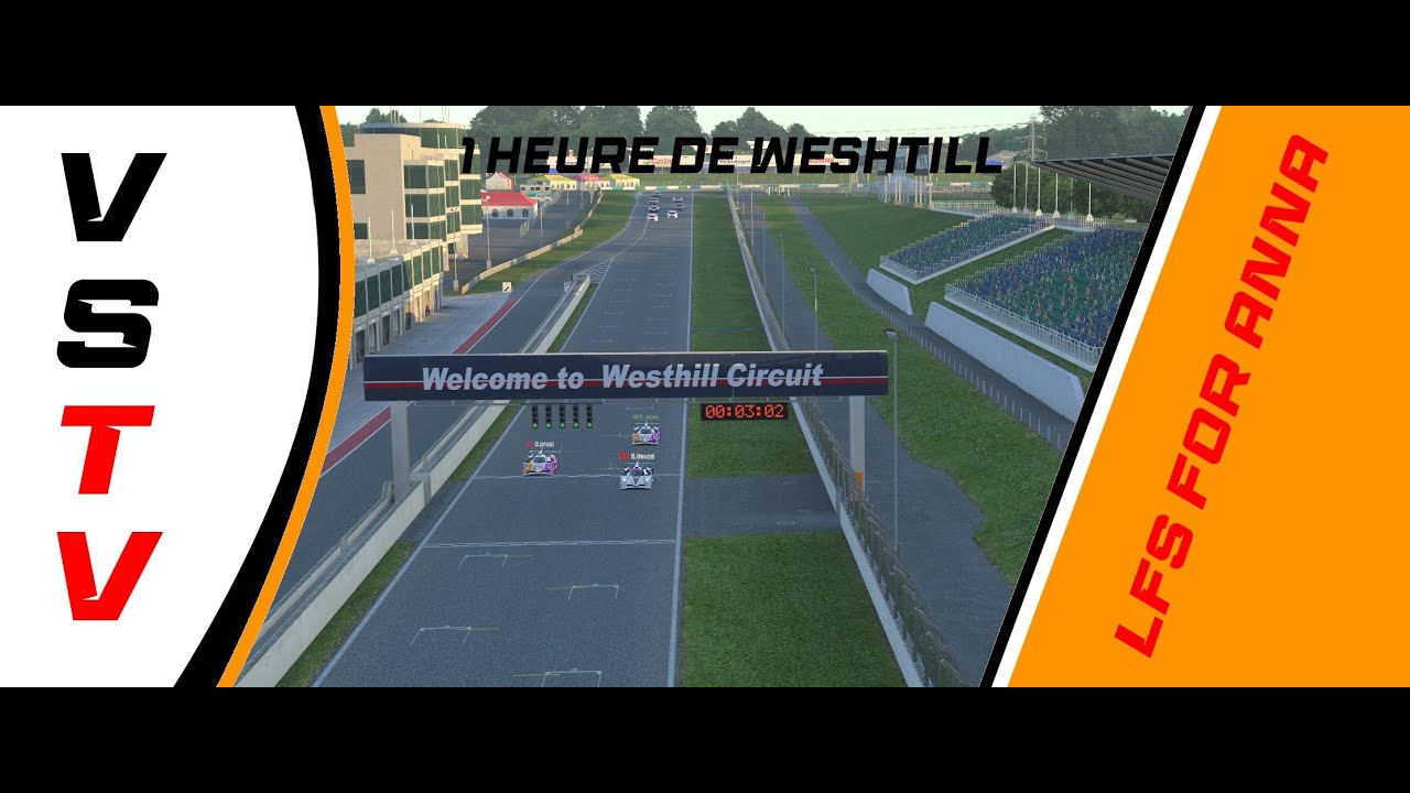 🔥LFS🔥1H de Westhill shakedown- commentée
