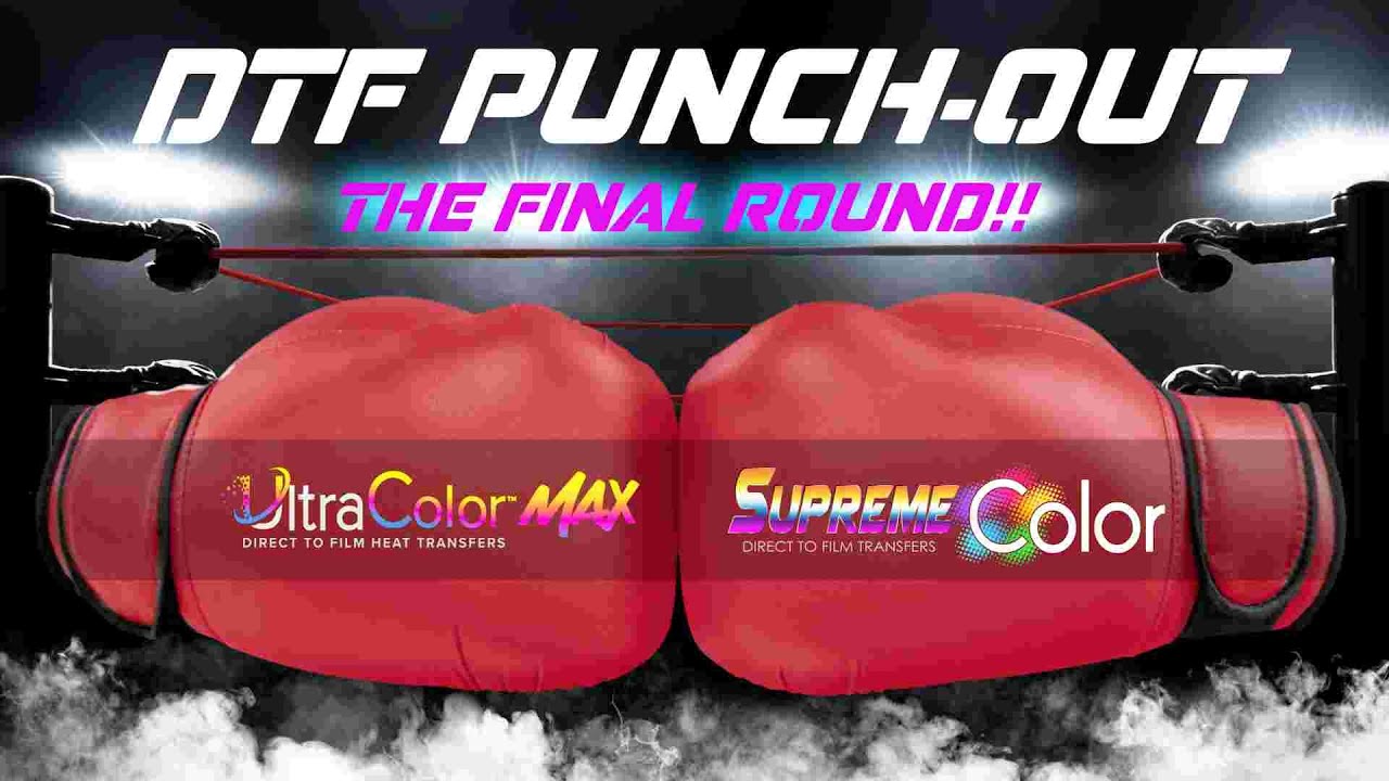 DTF Battles Part 3 - THE FINALE! - UltraColor Max VS. Supreme Color
