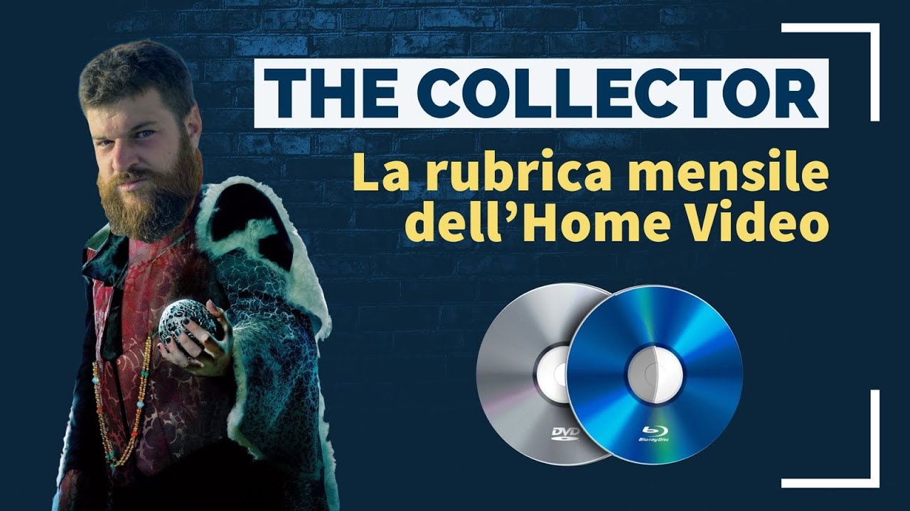 The Collector - La Rubrica dell'Home Video Episodio 48: Dicembre 2025