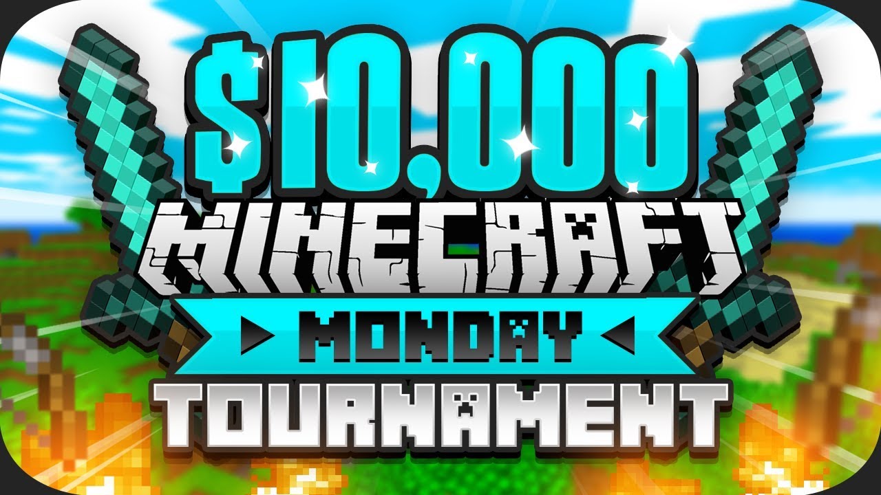 $10,000 MINECRAFT Monday Tournament (Week 8)