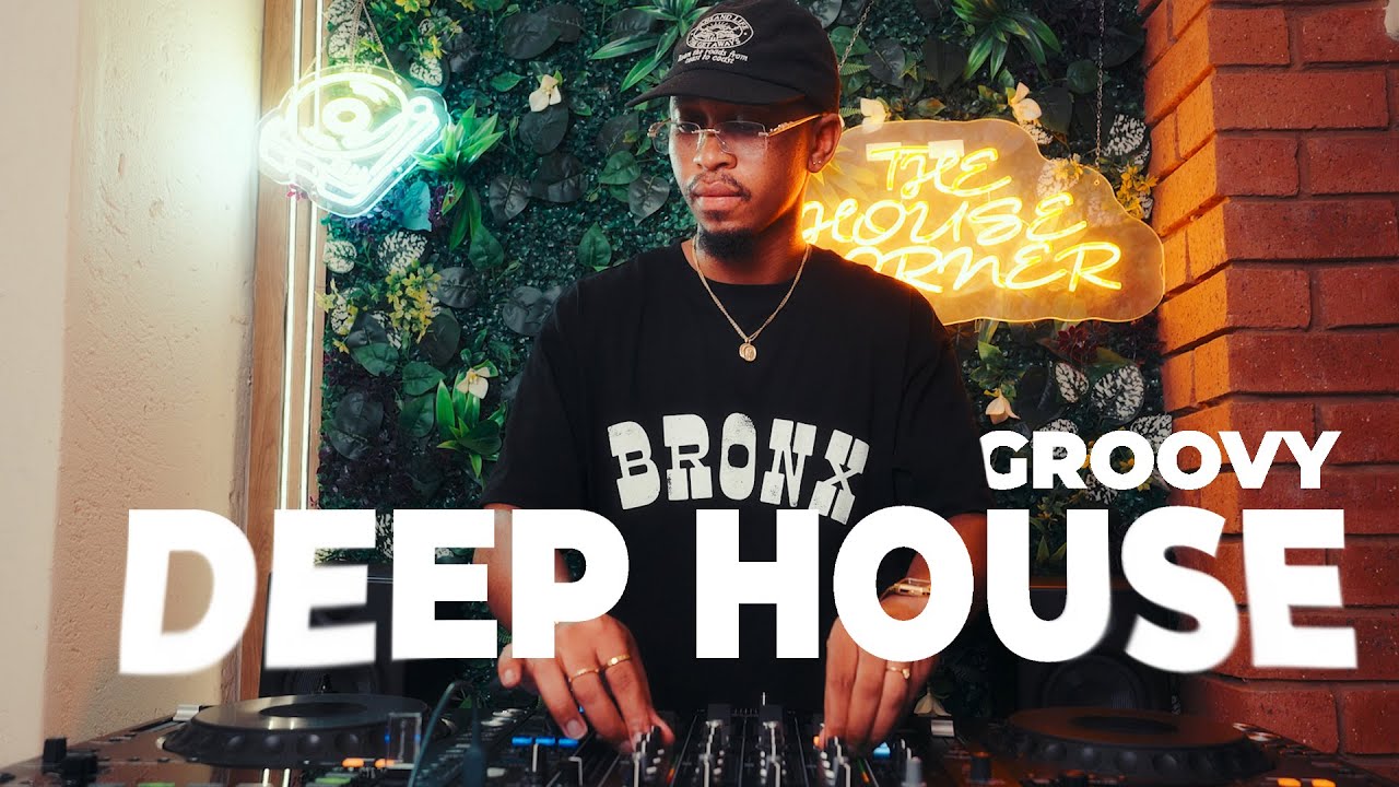 The HOUSE Corner | GROOVY DEEP HOUSE MIX 2026 | Poizen, !Sooks, ZuluMafia, Roctonic SA, Dustinho