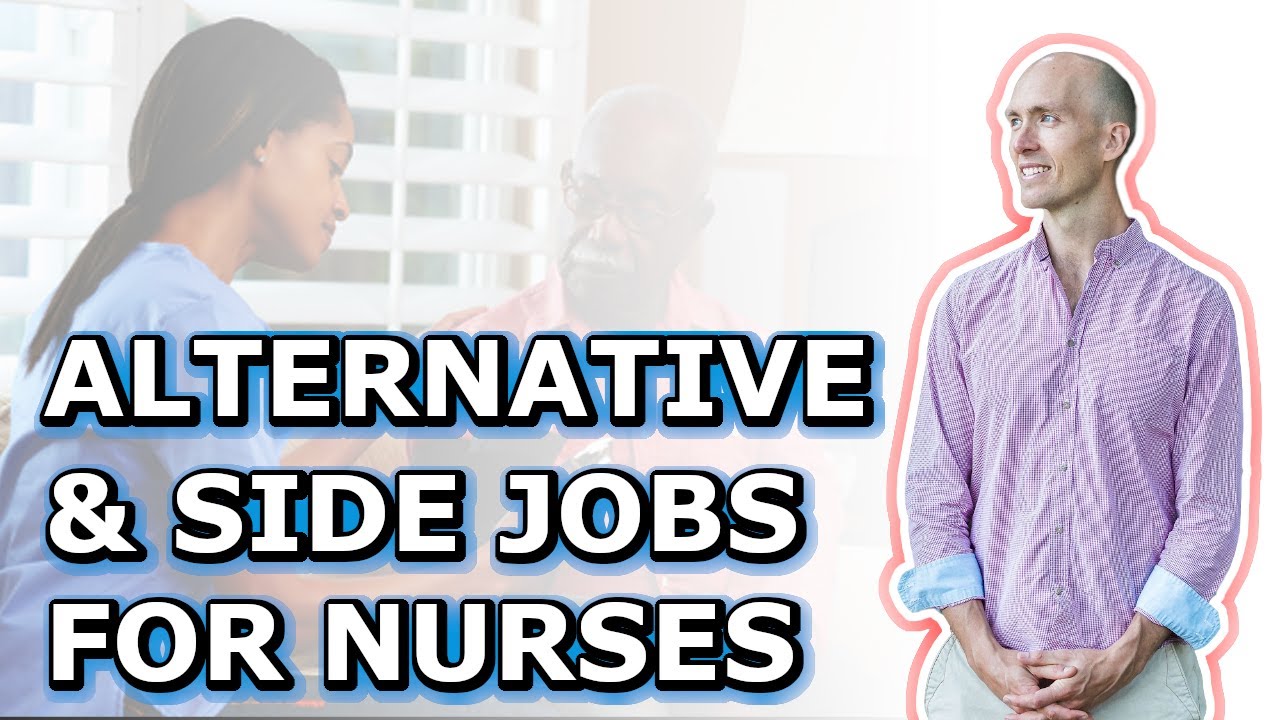 Alternative and Side Jobs for Nurses &ndash; Work Remotely or Work From Home