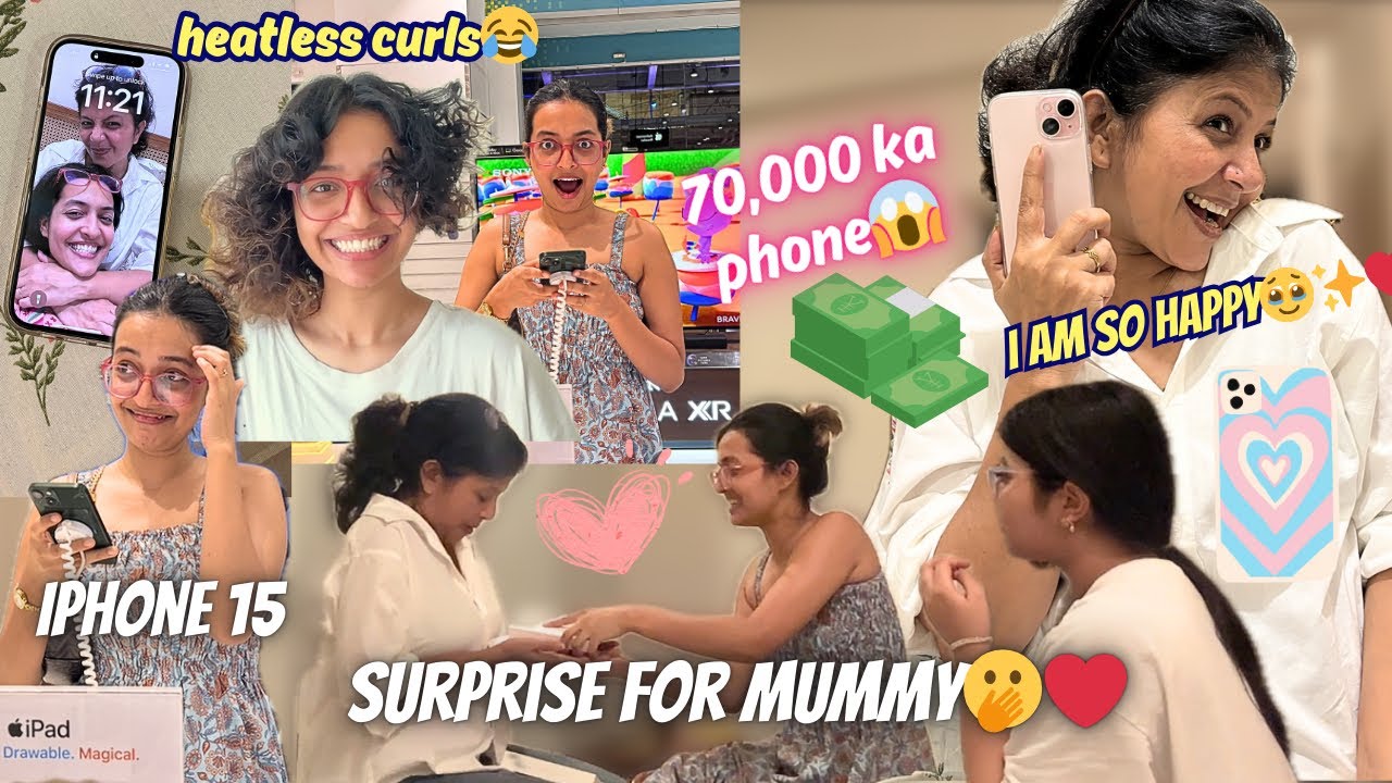 Gifted Iphone15 to mumma🥹😍❤️✨, Daily vlog✨❤️, Tried heatless curls😂😂🌷✨❤️||Yashasvi Rajpoot||