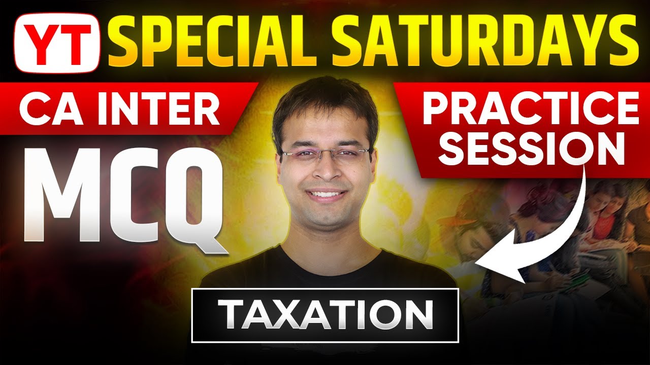 CA Inter Taxation MCQ | Taxation MCQ Practice Session | Taxation MCQ Revision By CA Nishant Kumar