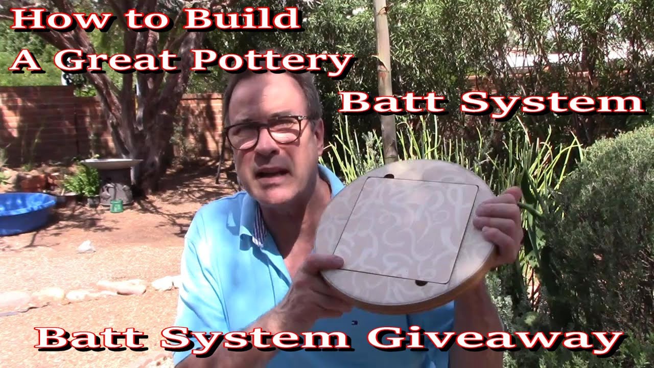 How To Build a Great Pottery Batt System