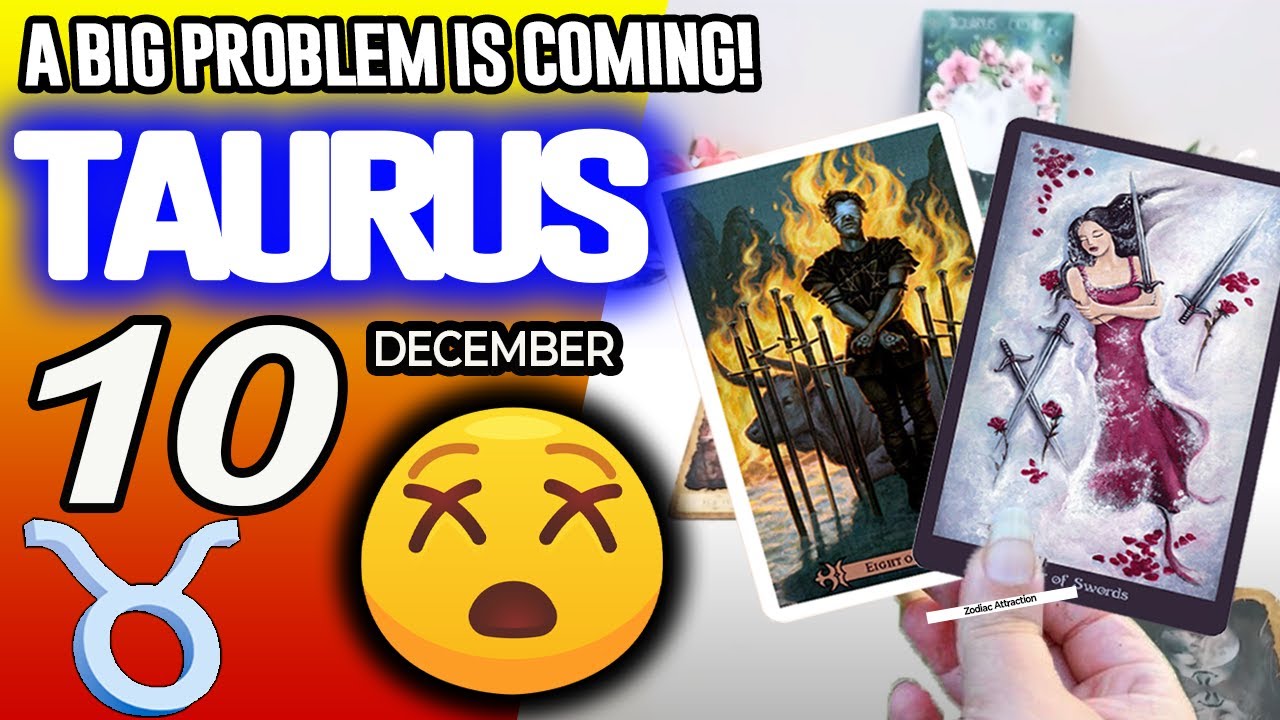 Taurus ♉😖A BIG PROBLEM IS COMING❗😡 horoscope for today DECEMBER 10 2025 ♉ #taurus tarot DECEMBER