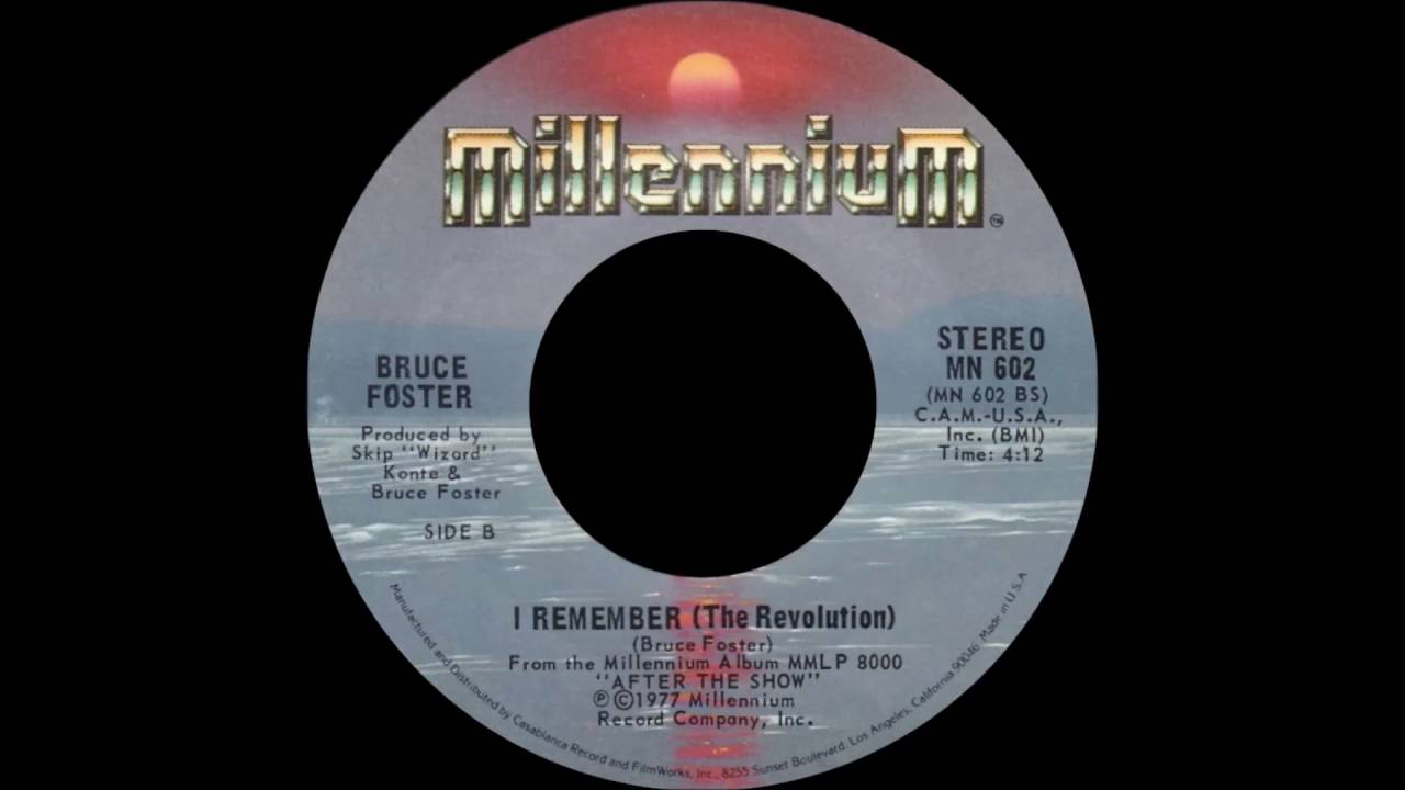 Bruce Foster - I Remember The Revolution