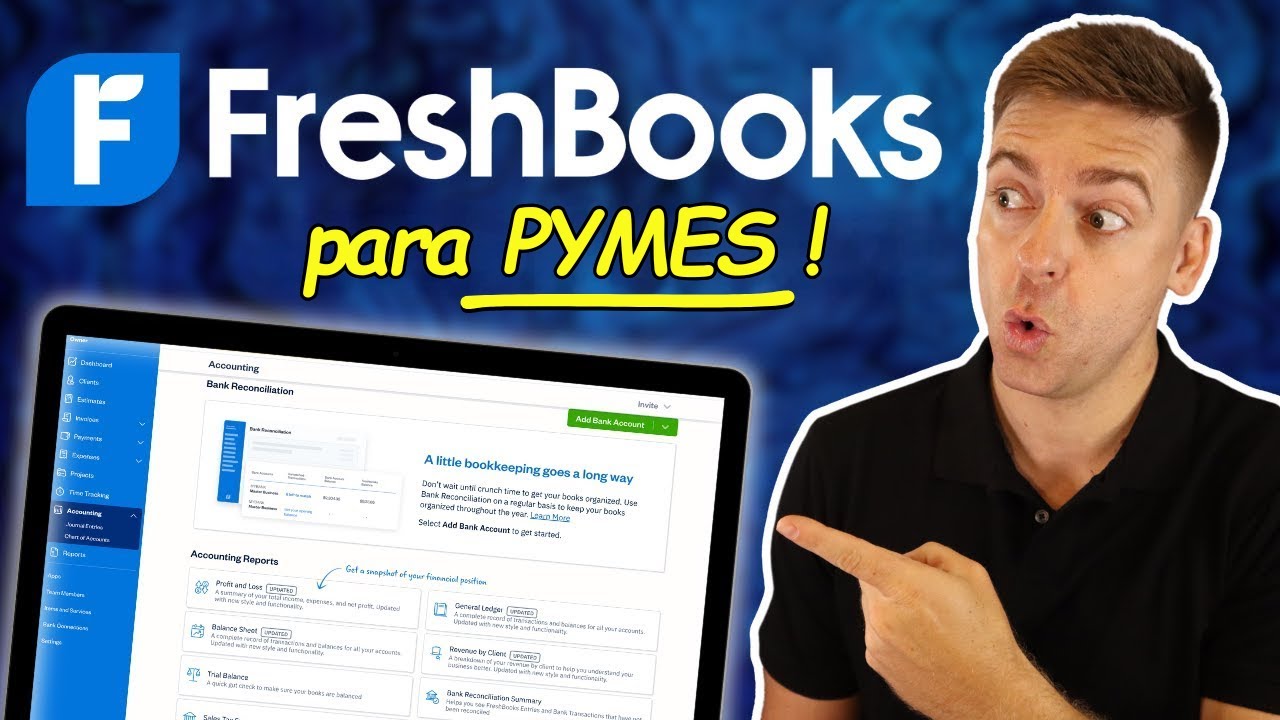 TUTORIAL FreshBooks 2025 COMPLETO  Software de Contabilidad y Facturación para Negocios de Servicios