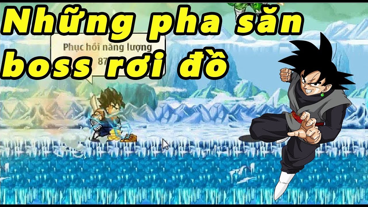 Ngọc Rồng Online - Những Pha Săn Boss Rơi Đồ 6 Sao