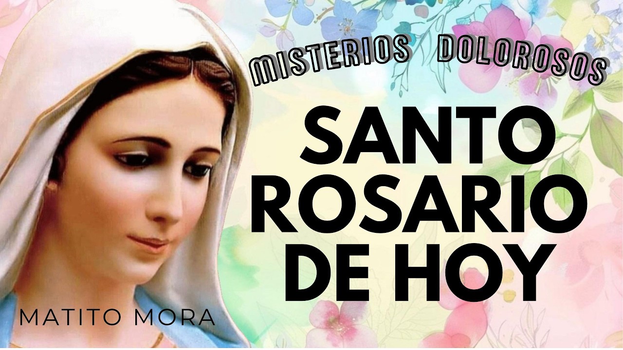 “Santo Rosario de hoy, viernes 20 de febrero de 2026. Hoy pedimos por los enfermos