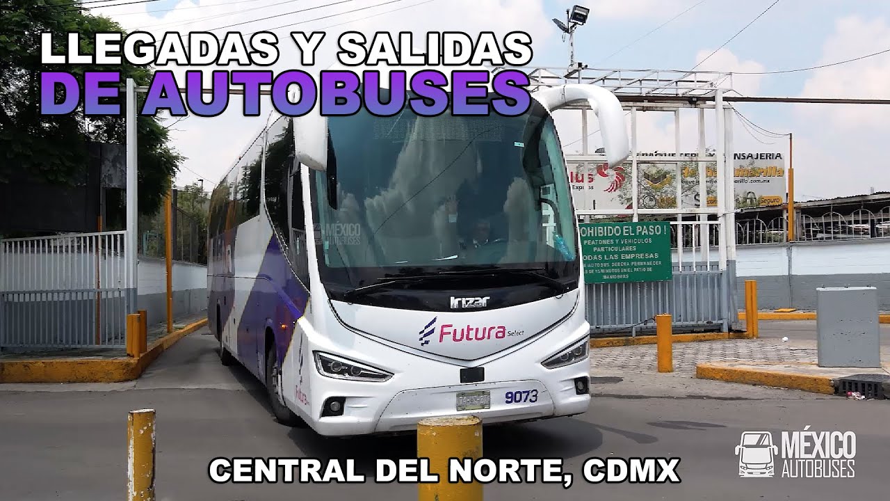 Llegadas y Salidas de Autobuses en la Central del Norte, CDMX