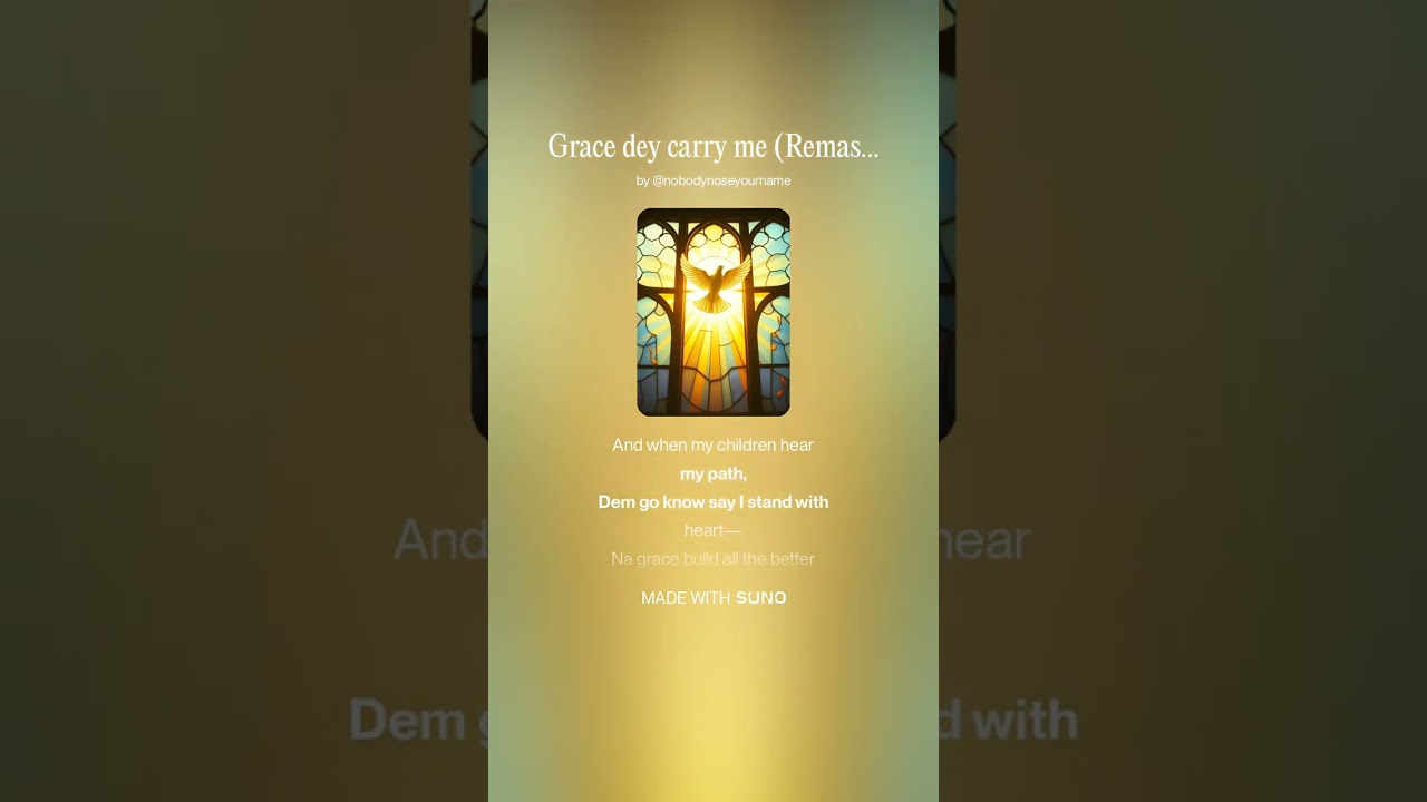 Grace dey carry me (Remastered)