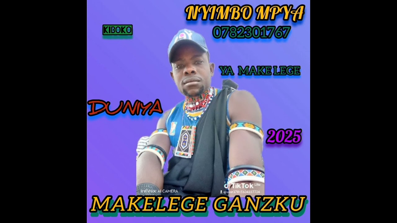 MAKELEGE GANZIKU-DUNIYA BY MADULU STUDIO,,2025