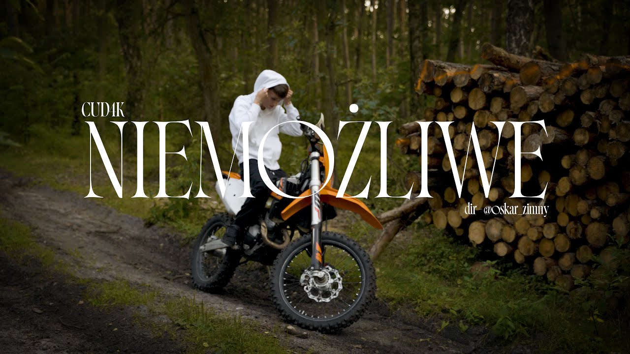 cud4k - NIEMOŻLIWE (🎥: oskar_zimny)