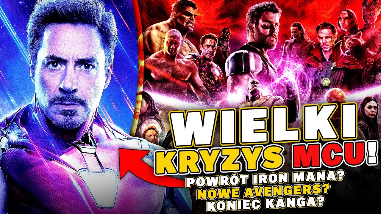 WIELKI KRYZYS MCU - Powrót IRON MANA? Katastrofa BLADE'a, Koniec Kanga? X-Meni w MCU i więcej
