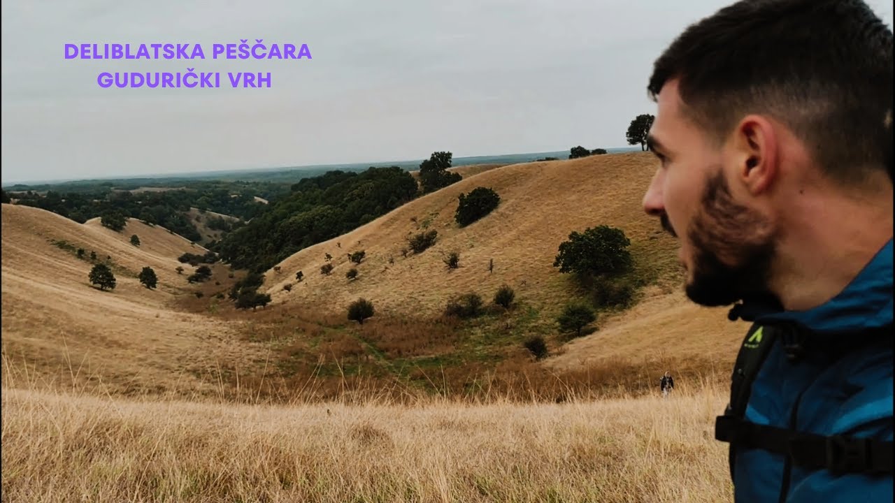 Deliblatska peščara - kampovanje na Vršačkim planinama i osvajanje Guduričkog vrha
