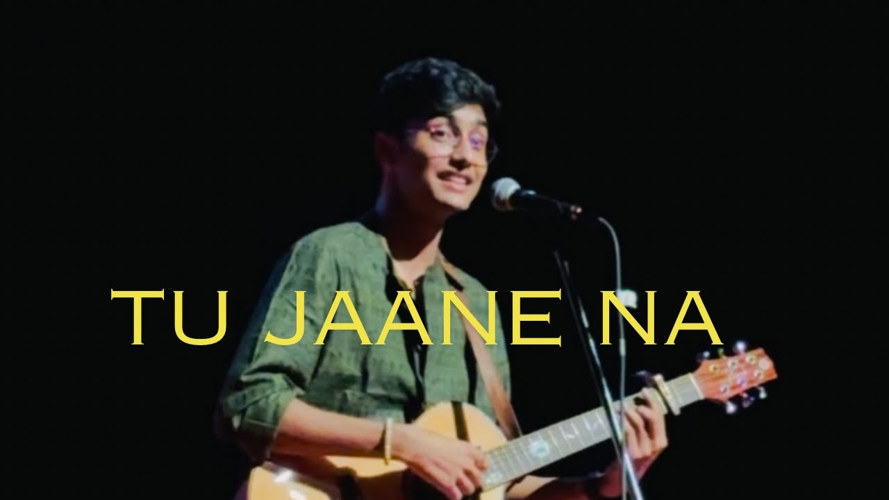 Tu Jaane Na | Cover by Bharat Chandak