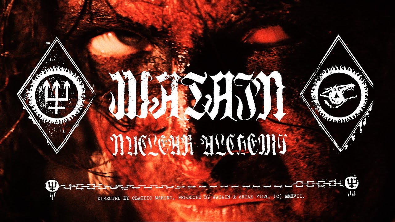 WATAIN - Nuclear Alchemy (OFFICIAL VIDEO)