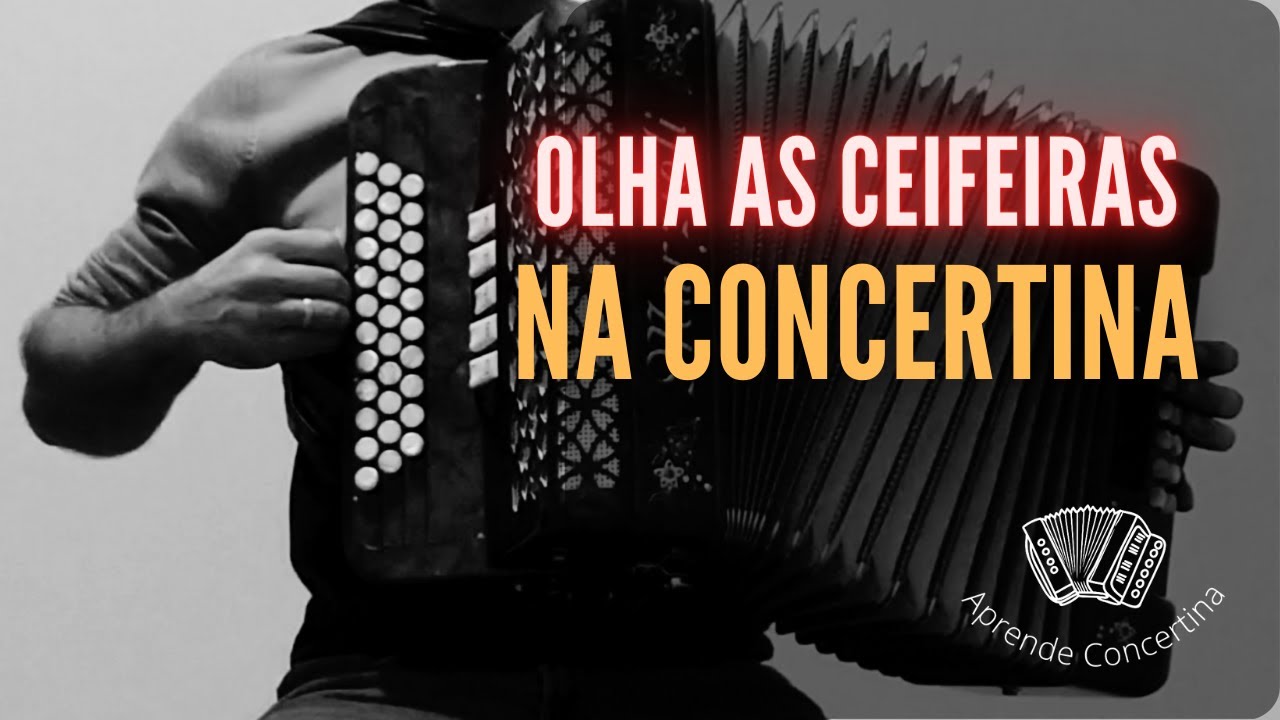 Olha as Ceifeiras na Concertina Sol 🎵 [ Aprender a Tocar concertina links na descri&ccedil;&atilde;o]