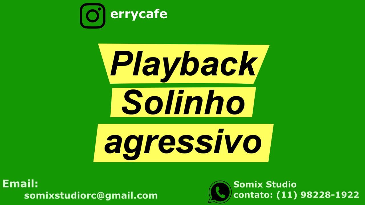 PLAYBACK SOLINHO AGRESSIVO #playback #pisadinha