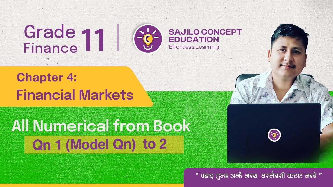 Class 11 Finance | Chapter 4 Financial Markets  | Qn 1 to  2 Solved in Nepali 📊📘 New Syllabus NEB