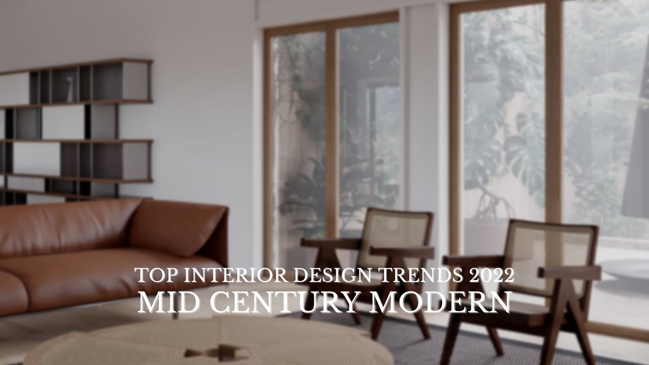 TOP INTERIOR DESIGN TRENDS 2022: #3 MIDCENTURY MODERN |360PROS VIRTUAL TOURS