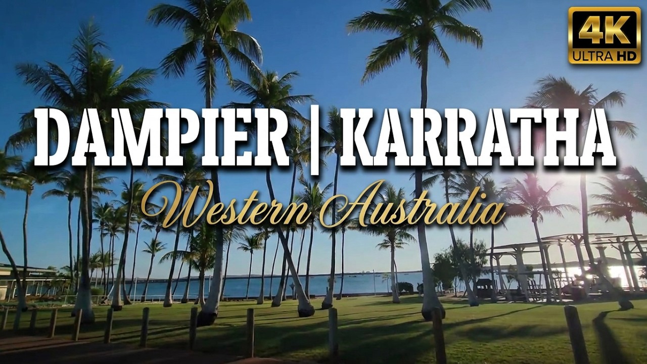 Dampier | Karratha | 🇦🇺 4k