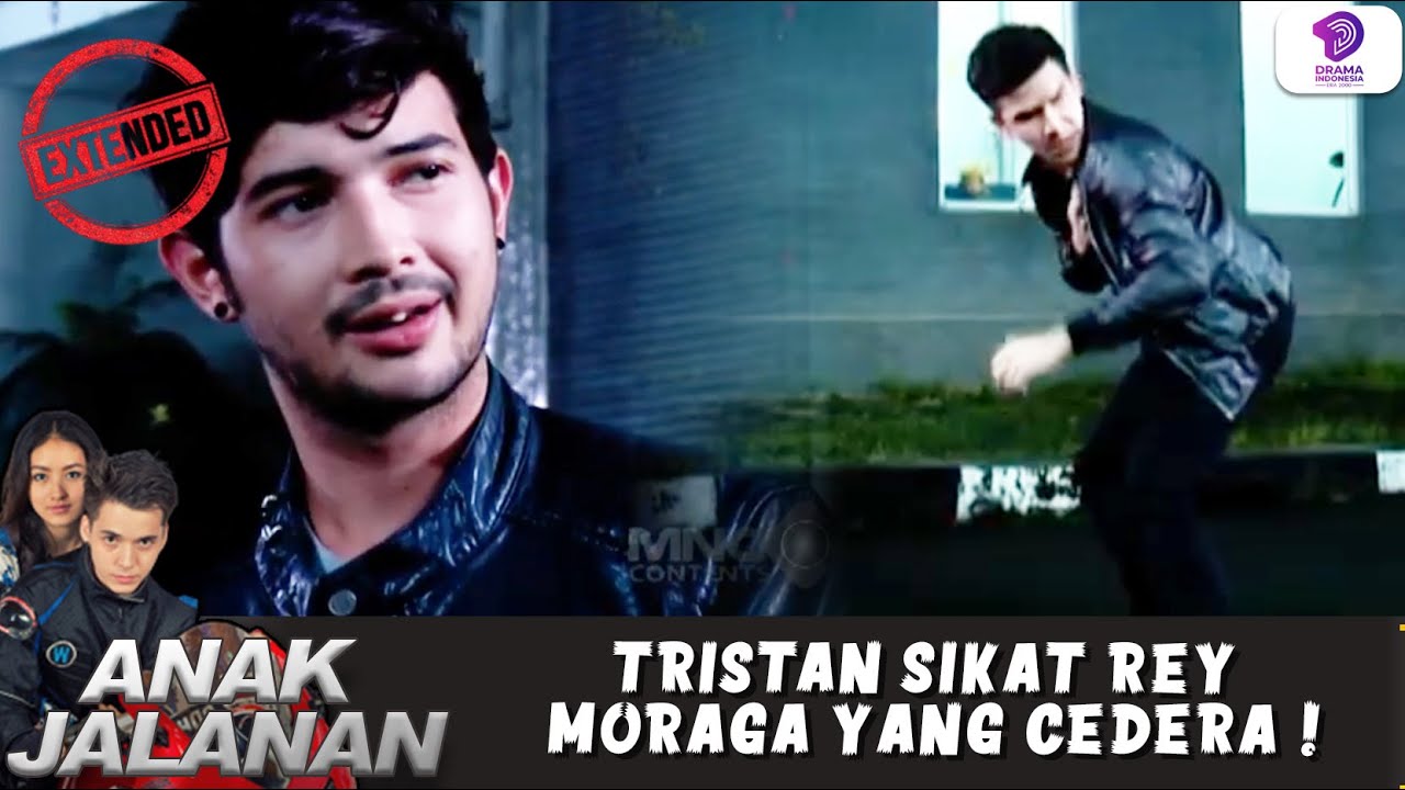 CEMEN ! TRISTAN SIKAT REY MORAGA YANG CEDERA ! | ANAK JALANAN EXTENDED | EPS.271