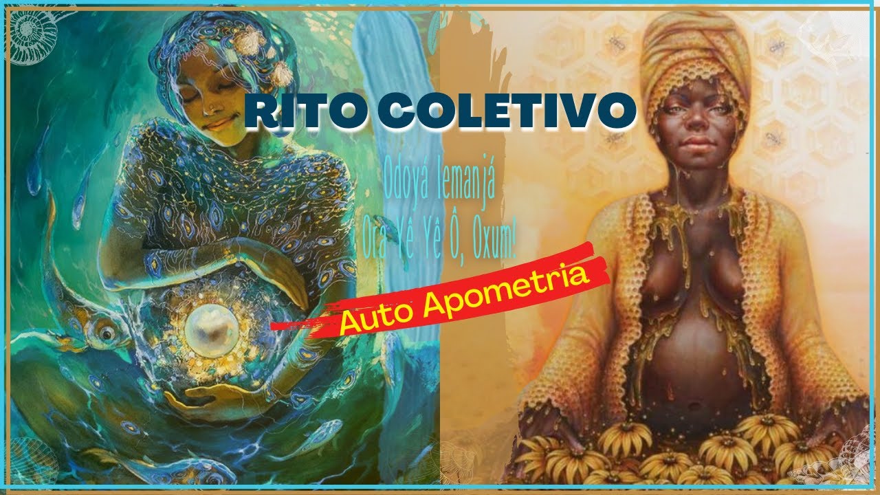 Rito Coletivo - M&atilde;es d'agua, Auto Apometria para cura e limpeza dos corpos Emocionais!