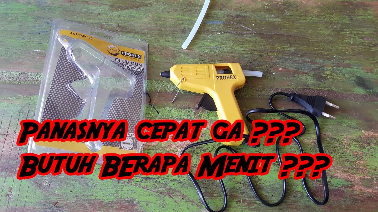 Glue Gun 10 Watt Prohex ( Alat Lem Tembak 10 Watt )