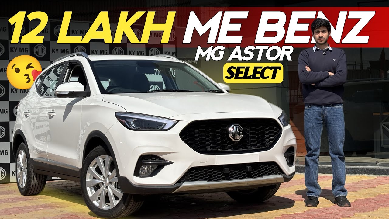 Mg Astor Select Model Review | 2026 Mg Astor Mid Model review Mg Astor New model review Astor Base 
