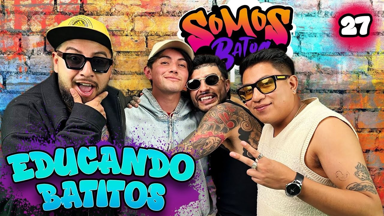EP.27 I EDUCANDO BATITOS I FT. DAMIAN CERVANTES