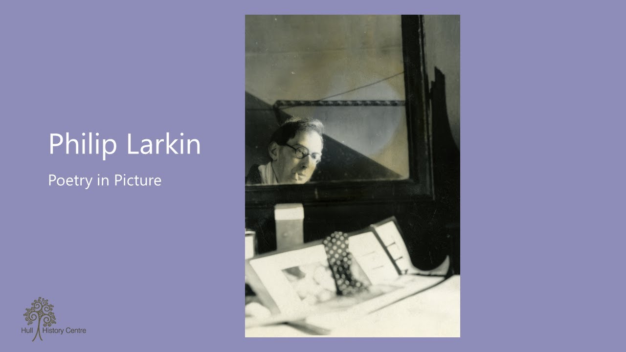 Philip Larkin Poetry in Pictures Talk