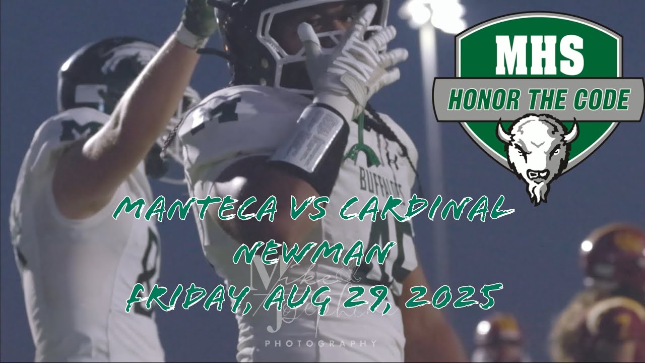 Manteca vs Cardinal Newman Aug 29,2025
