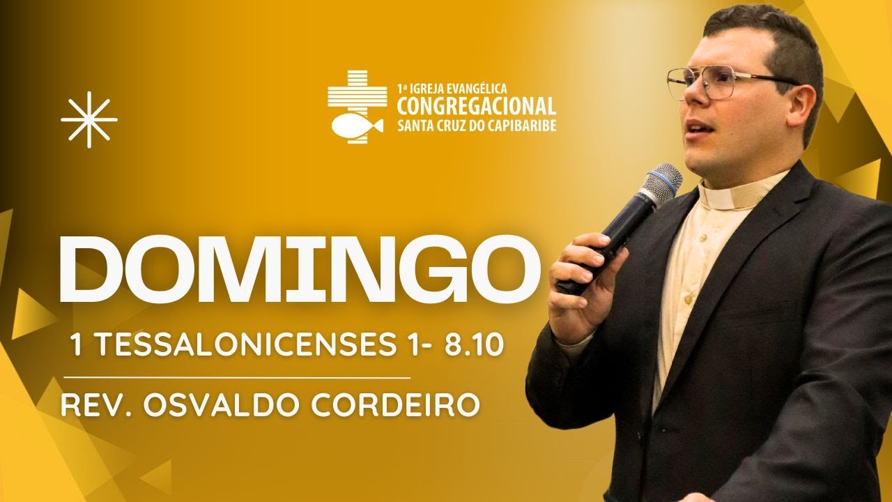 Culto Matutino 18/01/2026 | 1 Tessalonicenses 1-8.10 | Rev. Osvaldo Júnior