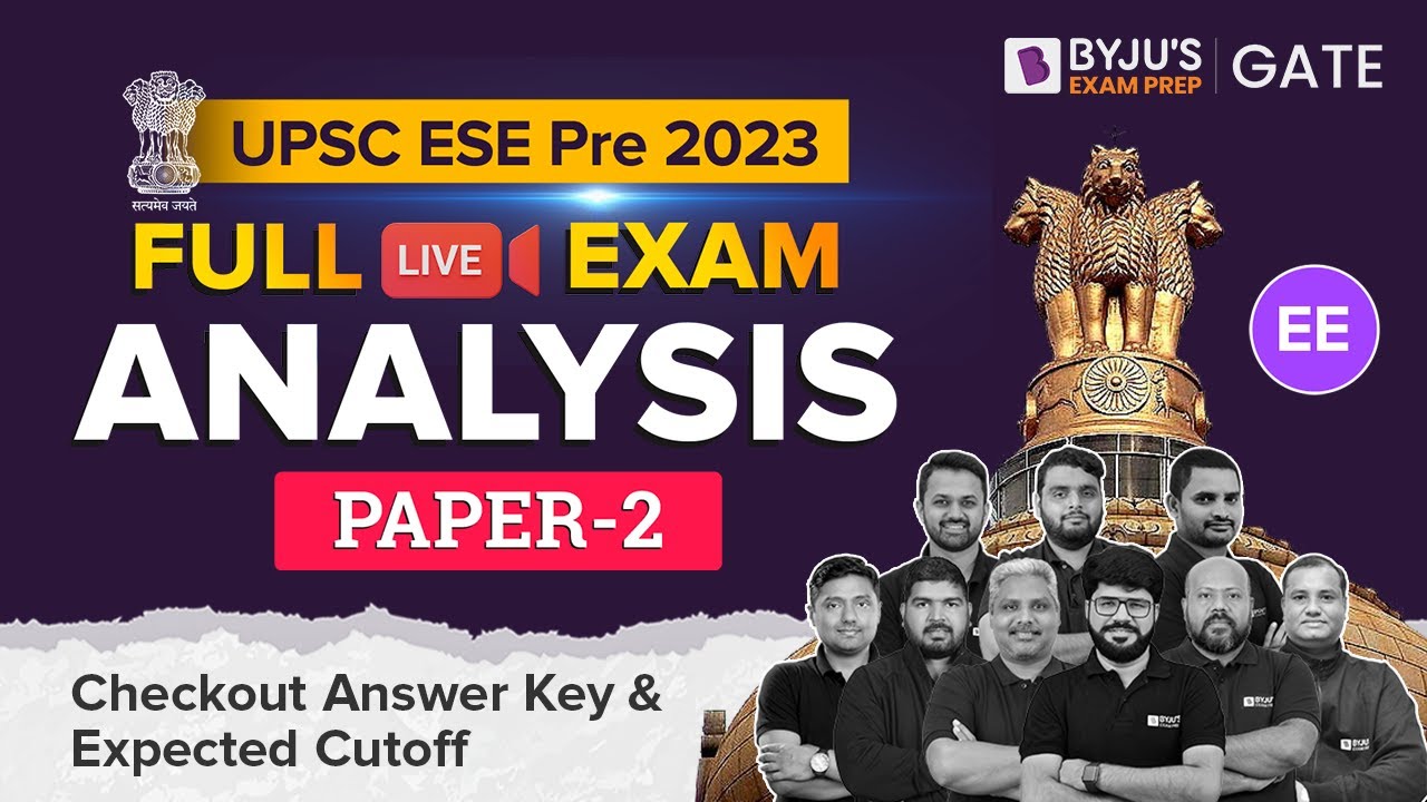 ESE Prelims 2023 | Paper-2 | LIVE Exam Analysis | Electrical Engineering (EE) | BYJU'S ESE