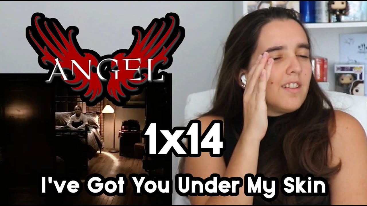 ANGEL 1x14 REACTION l I've Got You Under My Skin